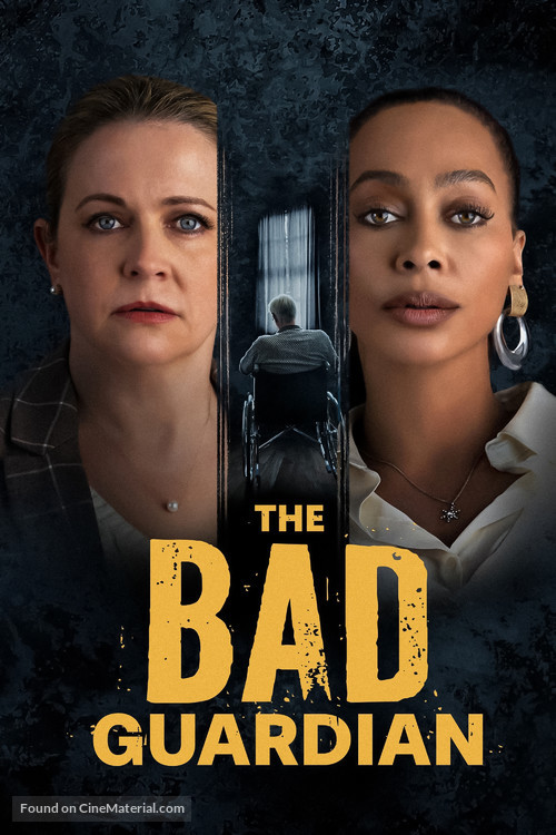 The Bad Guardian - Movie Poster