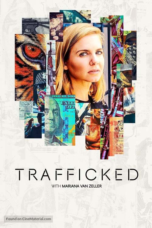 &quot;Trafficked with Mariana Van Zeller&quot; - Movie Cover