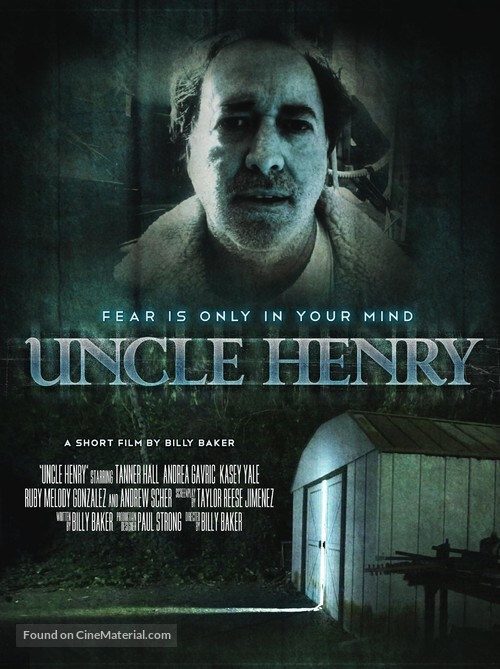 Uncle Henry A Film by Billy Baker - Movie Poster