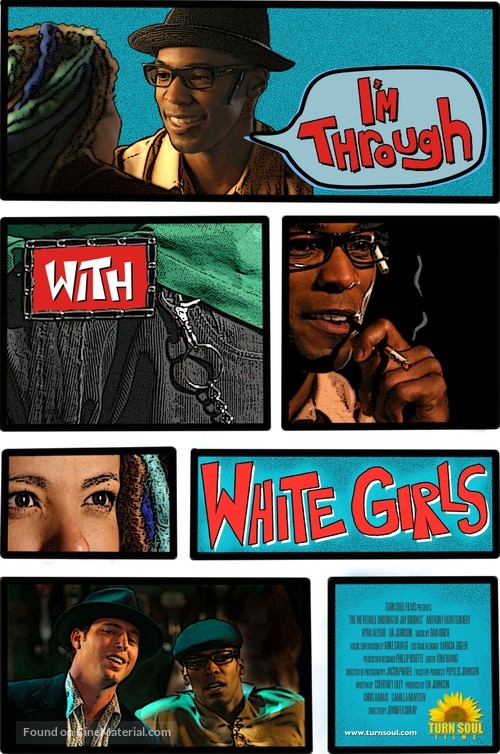 I&#039;m Through with White Girls (The Inevitable Undoing of Jay Brooks) - Movie Poster