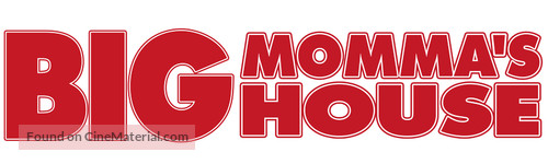 Big Momma&#039;s House - Logo