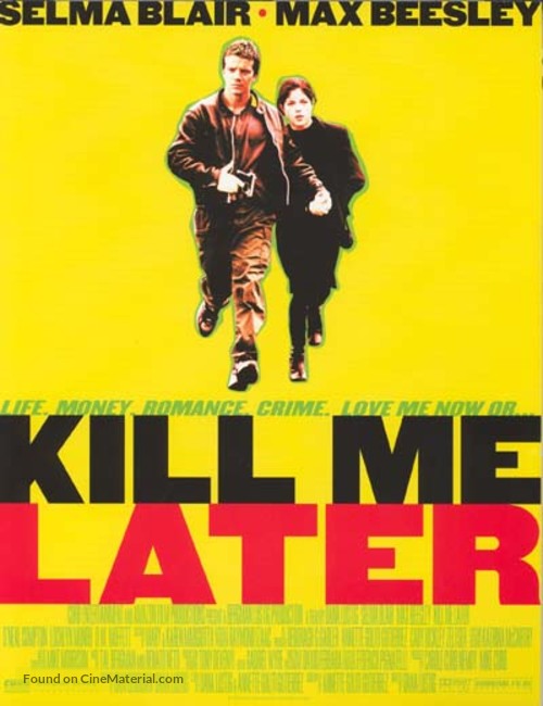 Kill Me Later - Movie Poster