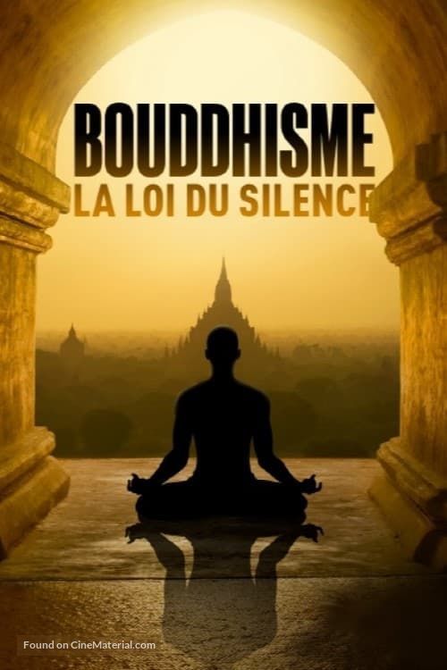 Bouddhisme, la loi du silence - French Movie Poster