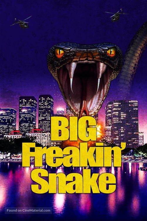 Big Freakin&#039; Snake - Movie Poster