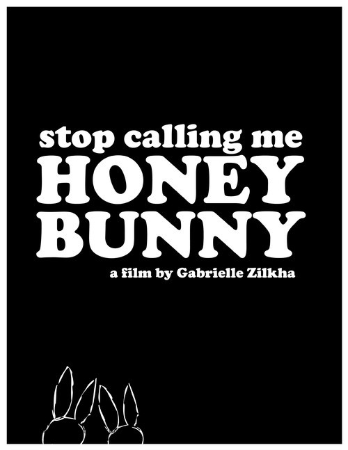 Stop Calling Me Honey Bunny - Canadian Movie Poster