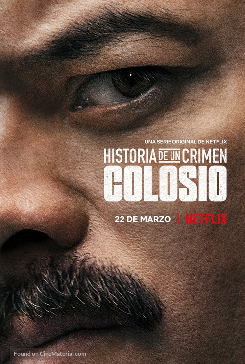 &quot;Historia de un Crimen: Colosio&quot; - Mexican Movie Poster