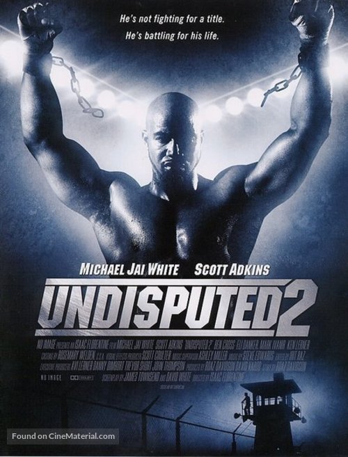Undisputed II: Last Man Standing - Movie Poster