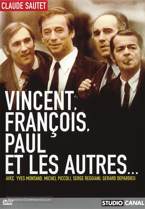 Vincent, Fran&ccedil;ois, Paul... et les autres - French DVD movie cover