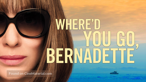 Where&#039;d You Go, Bernadette - Swiss Movie Cover