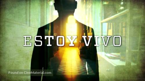 &quot;Estoy vivo&quot; - Spanish Movie Cover