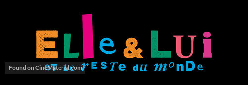 Elle &amp; lui &amp; le reste du monde - French Logo