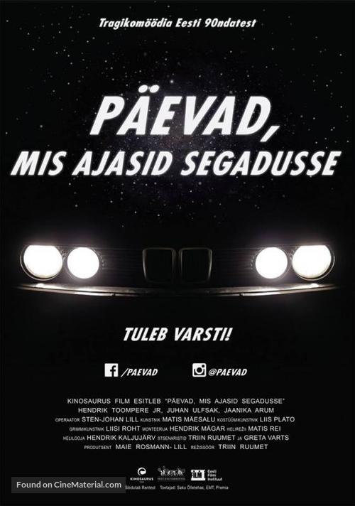 P&auml;evad, mis ajasid segadusse - Estonian Movie Poster