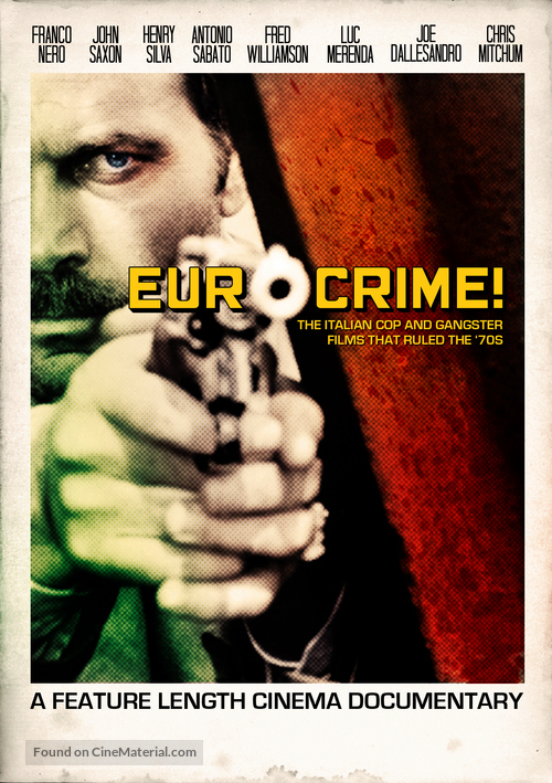 Eurocrime! The Italian Cop and Gangster Films That Ruled the &#039;70s - DVD movie cover