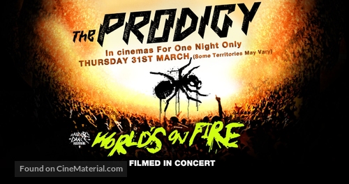 The Prodigy: World&#039;s on Fire - British Movie Poster