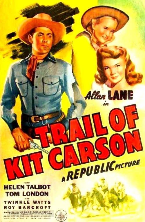 Trail of Kit Carson - Movie Poster