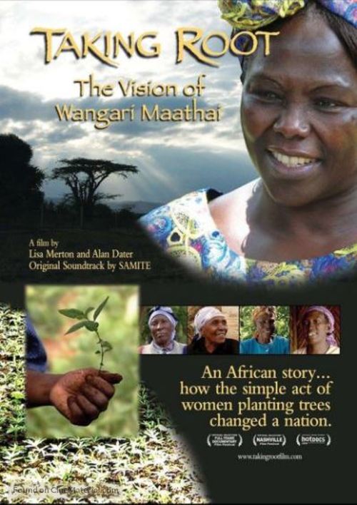 Taking Root: The Vision of Wangari Maathai - Movie Poster