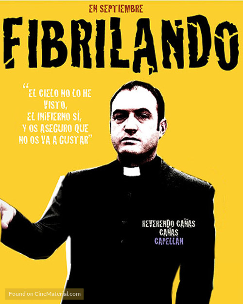 &quot;Fibrilando&quot; - Spanish Movie Poster