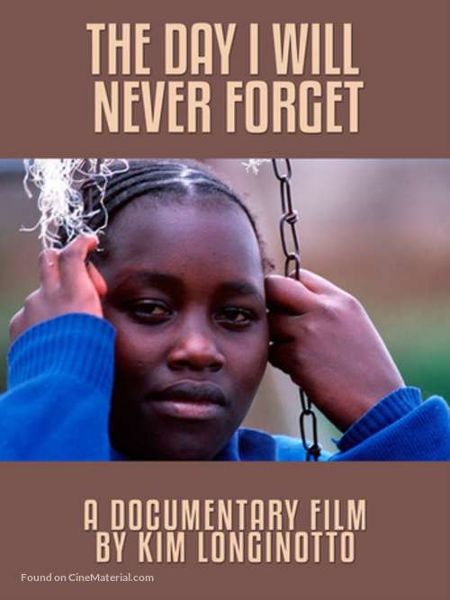 The Day I Will Never Forget - Movie Poster