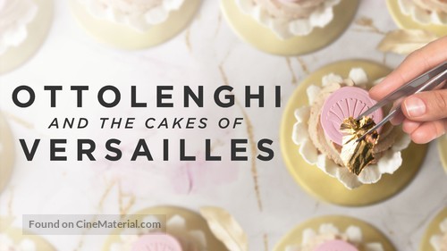 Ottolenghi and the Cakes of Versailles - poster