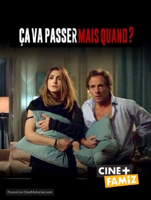 &Ccedil;a va passer... Mais quand? - French Movie Cover