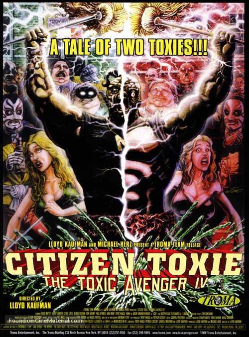 Citizen Toxie: The Toxic Avenger IV - Movie Poster