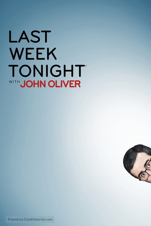 &quot;Last Week Tonight with John Oliver&quot; - Movie Cover