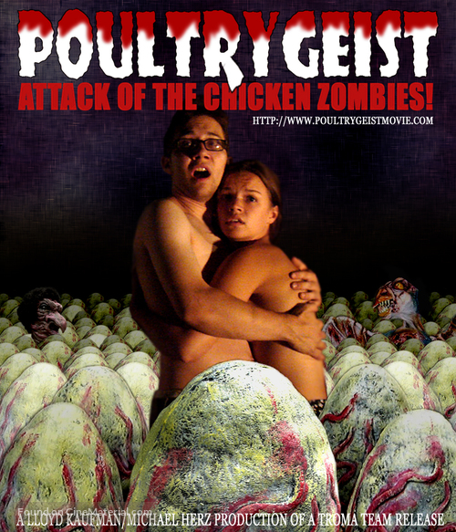 Poultrygeist: Night of the Chicken Dead - Movie Poster