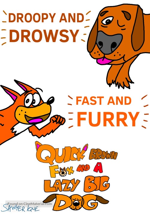 Quick Brown Fox and a Lazy Big Dog - Movie Poster