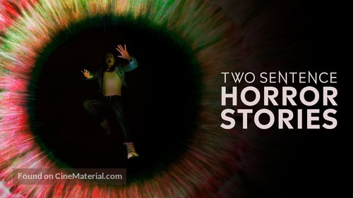 &quot;Two Sentence Horror Stories&quot; - Movie Cover