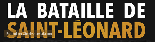 La bataille de Saint-L&eacute;onard - Canadian Logo