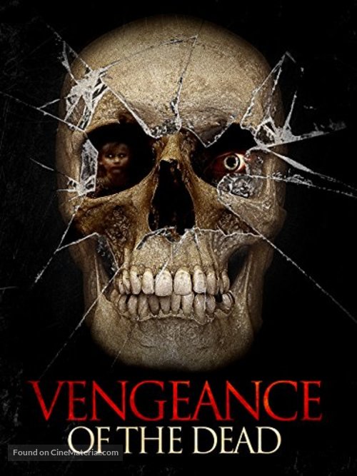 Vengeance of the Dead - Movie Cover