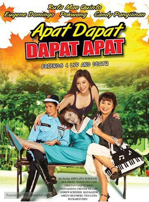 Apat dapat, dapat apat: Friends 4 lyf and death - Philippine Movie Cover