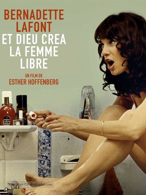 Bernadette Lafont et Dieu cr&eacute;a la femme libre - French Movie Poster