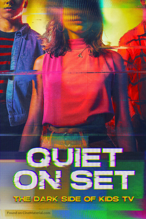 Quiet on Set: The Dark Side of Kids TV - Movie Poster