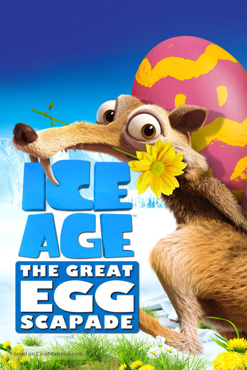 Ice Age: The Great Egg-Scapade - Movie Cover