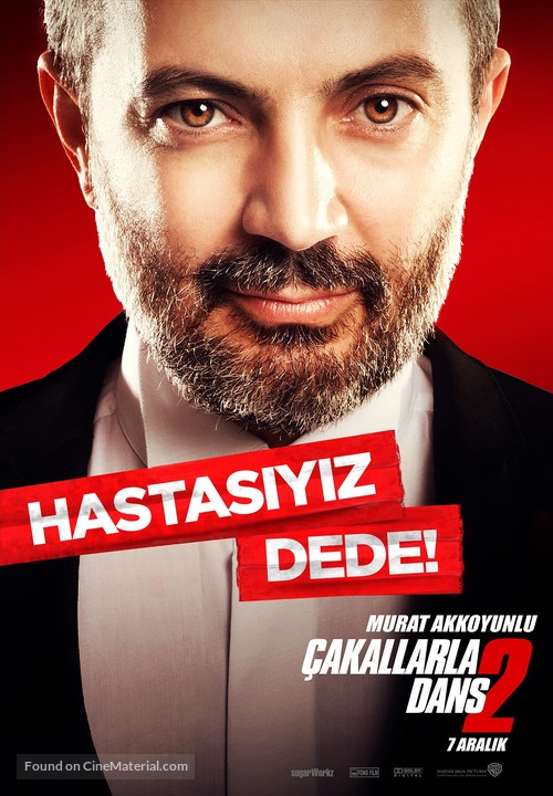 &Ccedil;akallarla Dans 2: Hastasiyiz Dede - Turkish Movie Poster