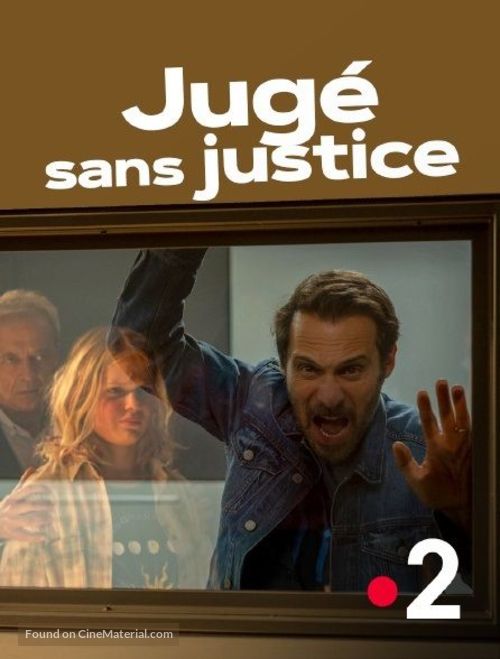 Jug&eacute; Sans Justice - French Movie Poster