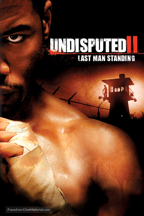 Undisputed II: Last Man Standing - Movie Cover