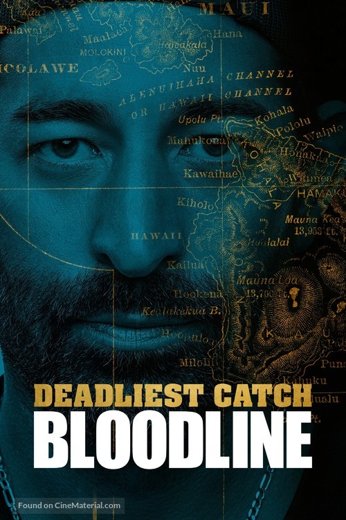 &quot;Deadliest Catch: Bloodline&quot; - Movie Poster