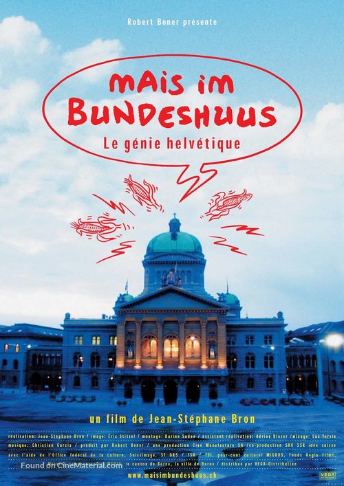 Mais im Bundeshuus: le g&eacute;nie helv&eacute;tique - Swiss Movie Poster