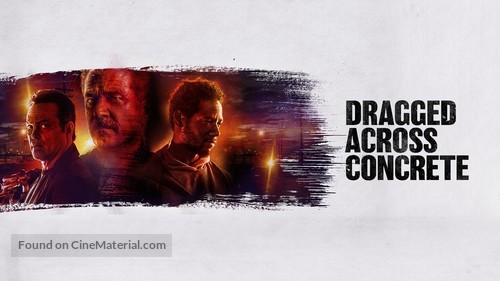 Dragged Across Concrete - poster