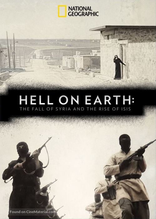 Hell on Earth: The Fall of Syria and the Rise of ISIS - Movie Cover