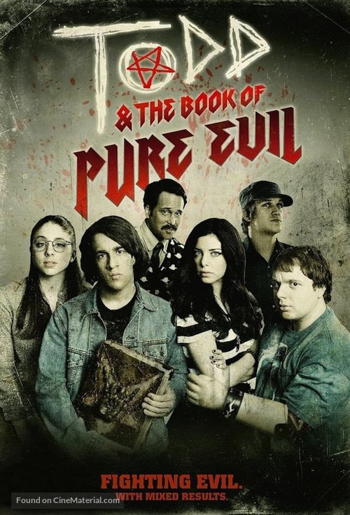 &quot;Todd and the Book of Pure Evil&quot; - Movie Poster