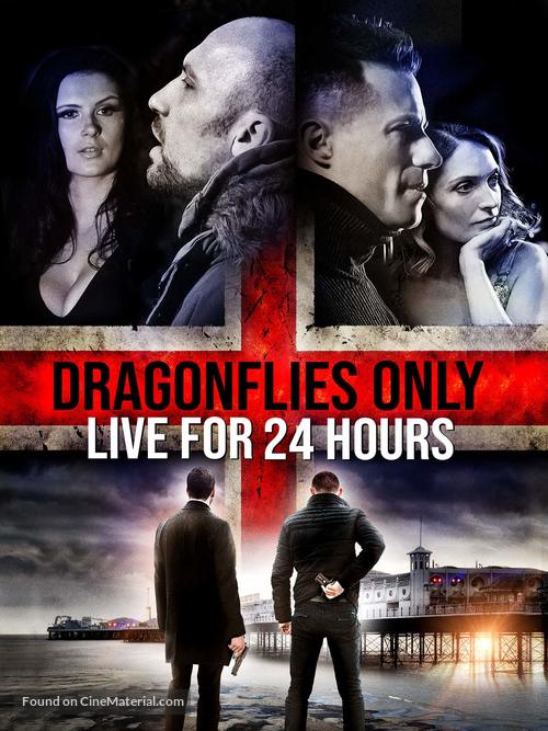 Dragonflies Only Live for 24 Hours - British Movie Cover