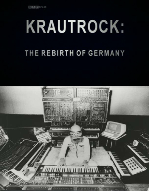 Krautrock: The Rebirth of Germany - British Movie Poster