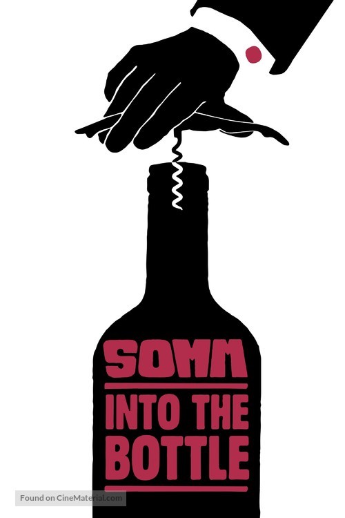 SOMM: Into the Bottle - Movie Poster