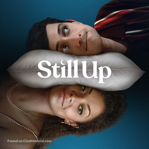 &quot;Still Up&quot; - Movie Cover