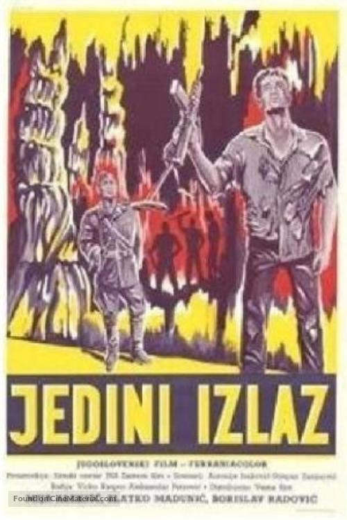 Jedini izlaz - Yugoslav Movie Poster