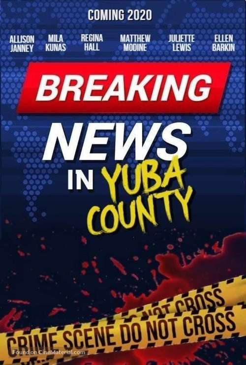 Breaking News in Yuba County - Movie Poster