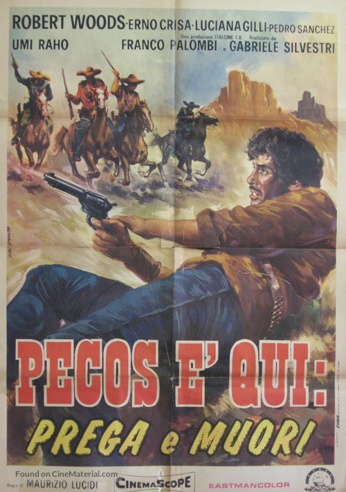 Pecos &egrave; qui: prega e muori - Italian Movie Poster